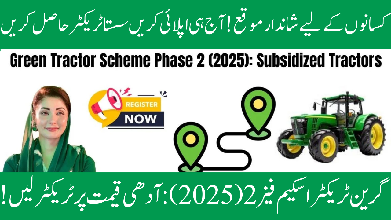 Phase 2 of the Green Tractor Scheme (2025)